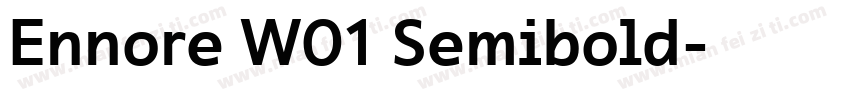 Ennore W01 Semibold字体转换